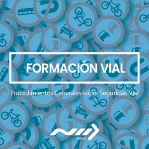 Procedimientos Generales sobre Seguridad Vial