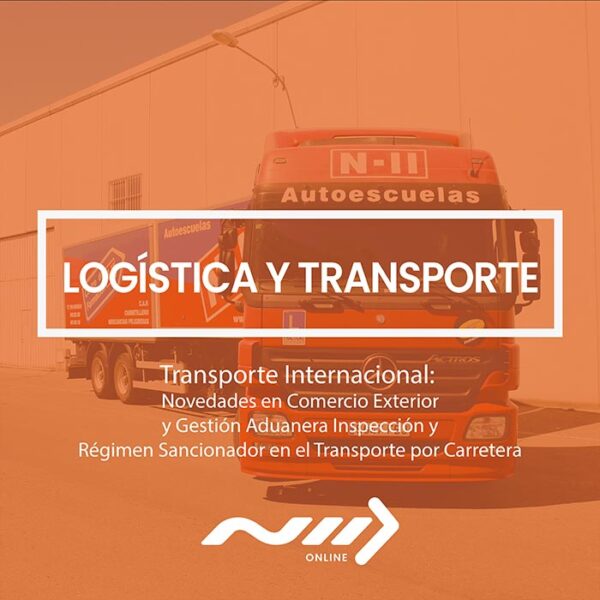 Transporte Internacional Novedades en Comercio Exterior y Gestión Aduanera